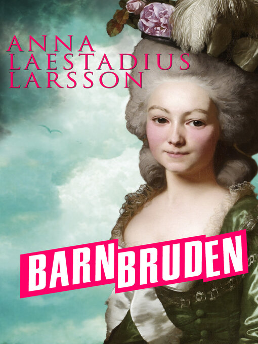 Title details for Barnbruden by Anna Laestadius Larsson - Wait list